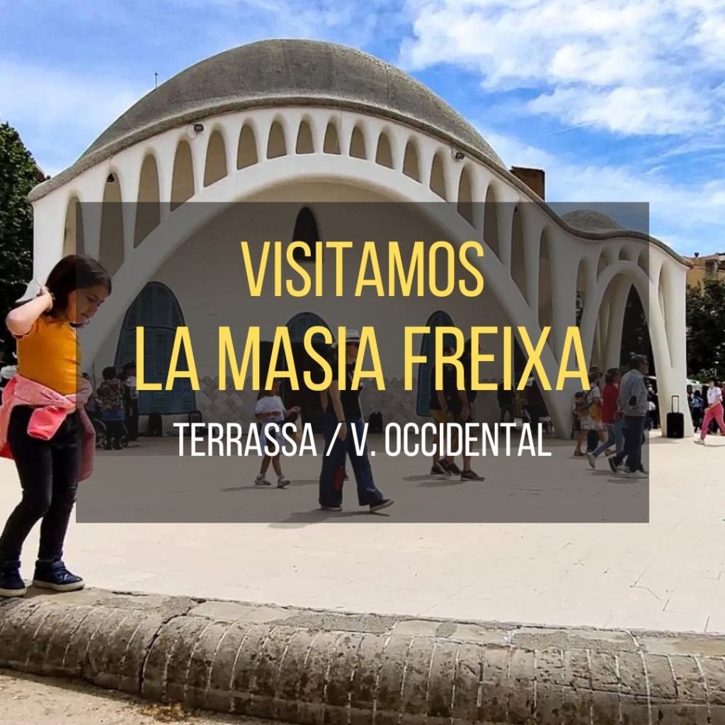 Visita a la Masia Freixa (Terrassa): cómo es y qué encontraremos