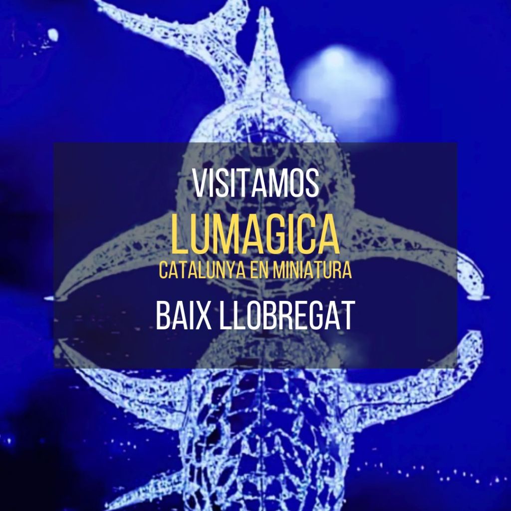 LUMAGICA: Espectacle de llums a Catalunya en Miniatura