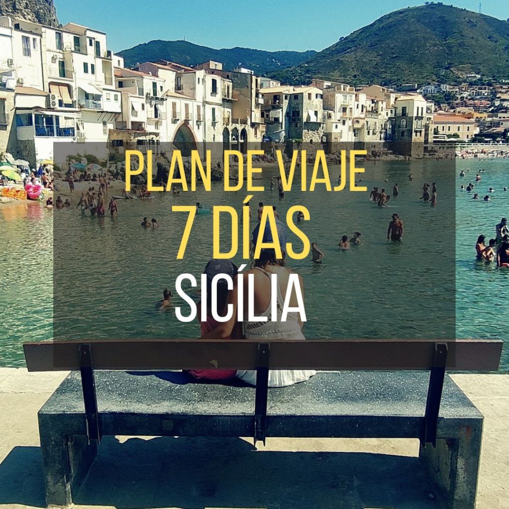 Sicilia en una semana: nuestro plan de viaje